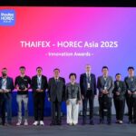 THAIFEX – HOREC Innovation Awards 2025 ประกาศ 10 ผู้ชนะที่จะมาพลิกโฉมอุตสาหกรรมโรงแรม ร้านอาหาร และการจัดเลี้ยง (HoReCa) ด้วยระบบอัตโนมัติและความยั่งยืน